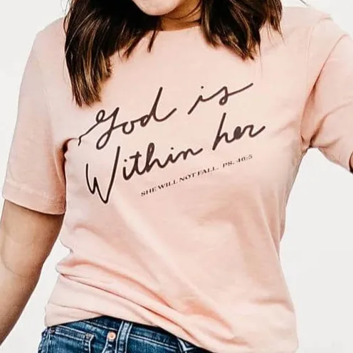 God is within Her Pink T Shirt LADIES