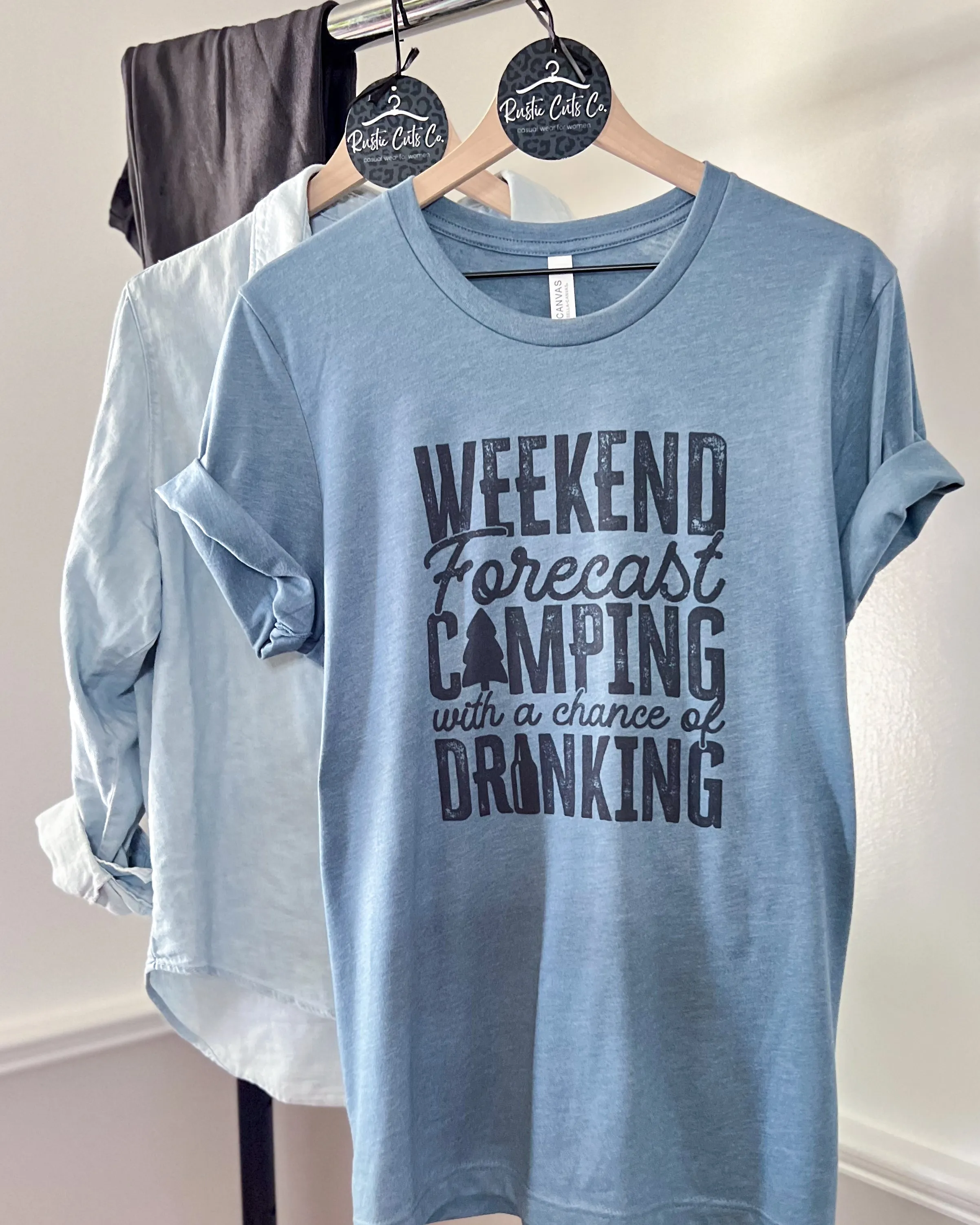 weekend forecast camping with a chance of drinking | t-shirt