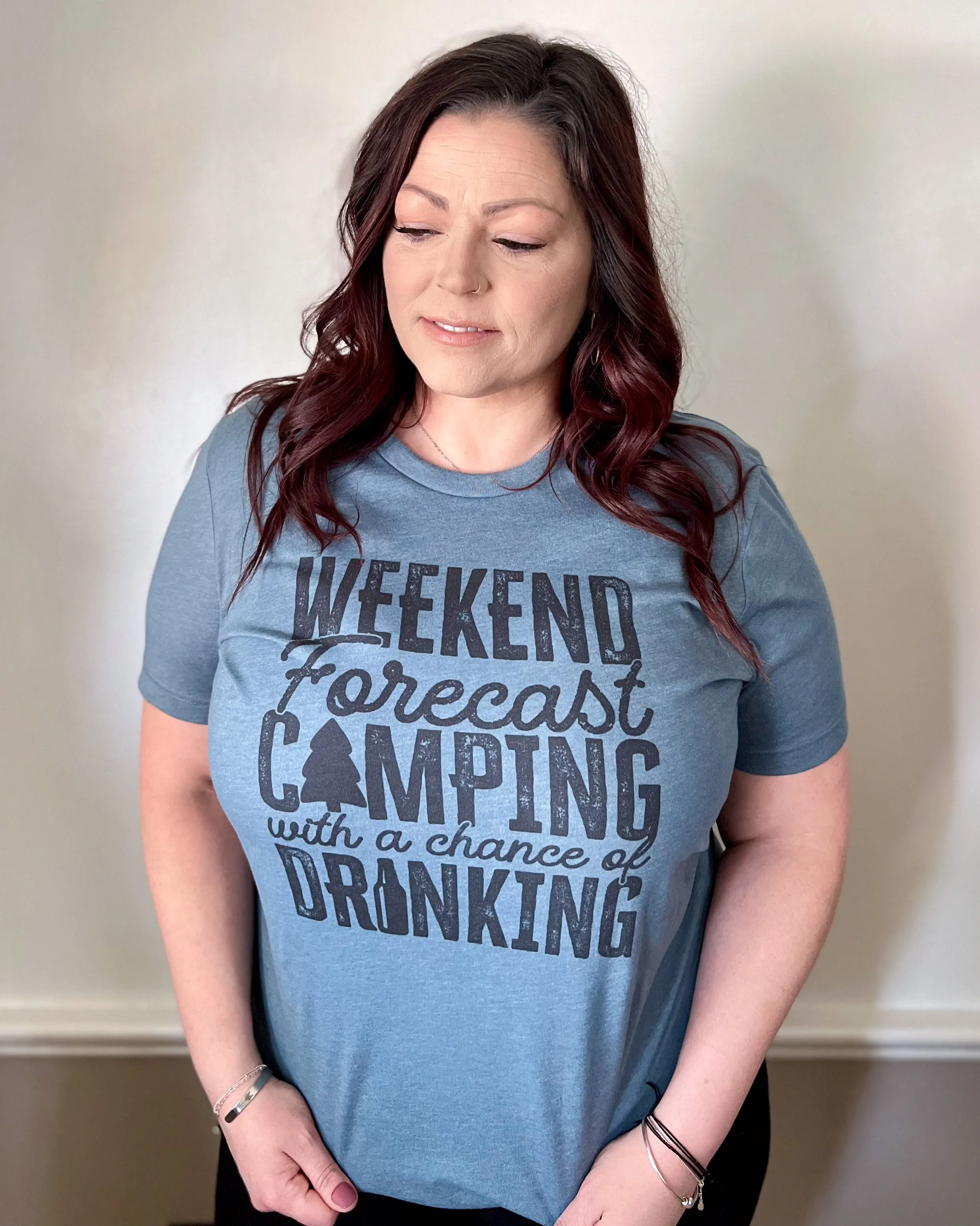 weekend forecast camping with a chance of drinking | t-shirt